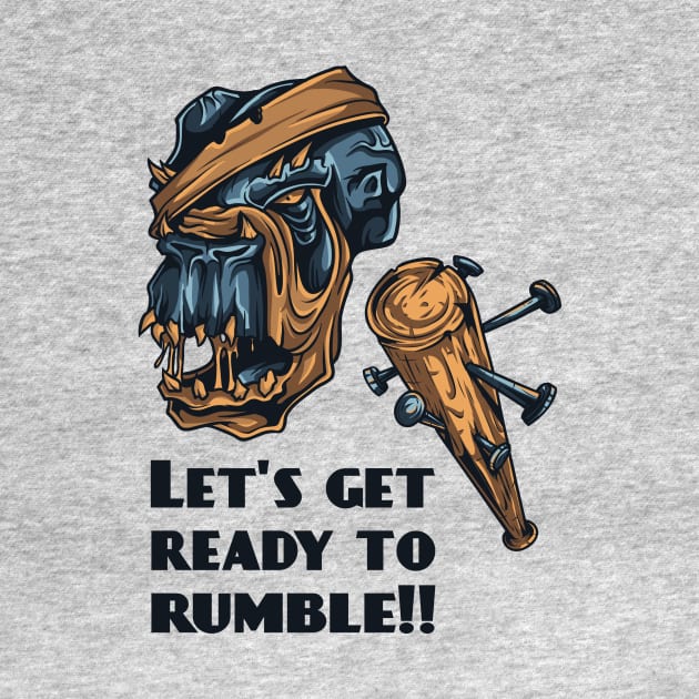 Let's get ready to rumble by SerialWordAbuser